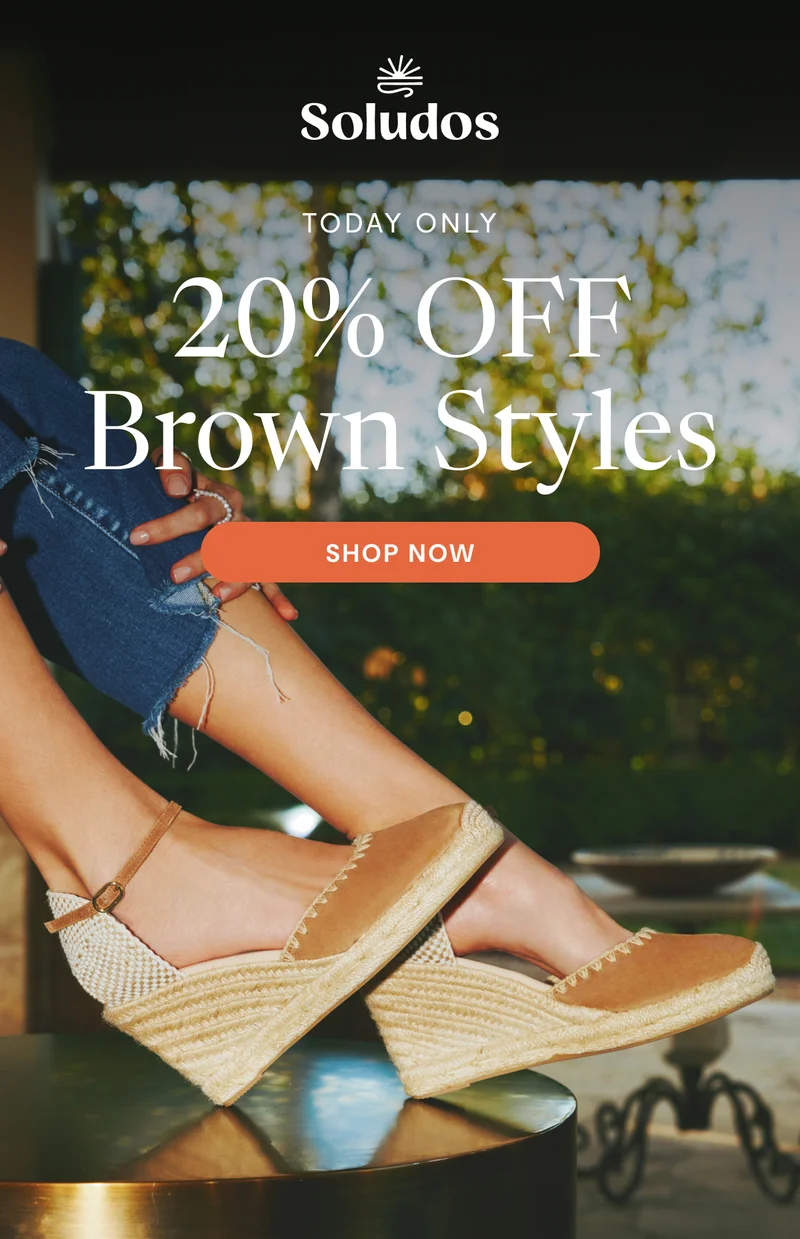 TODAY ONLY: 20% OFF all Brown Styles