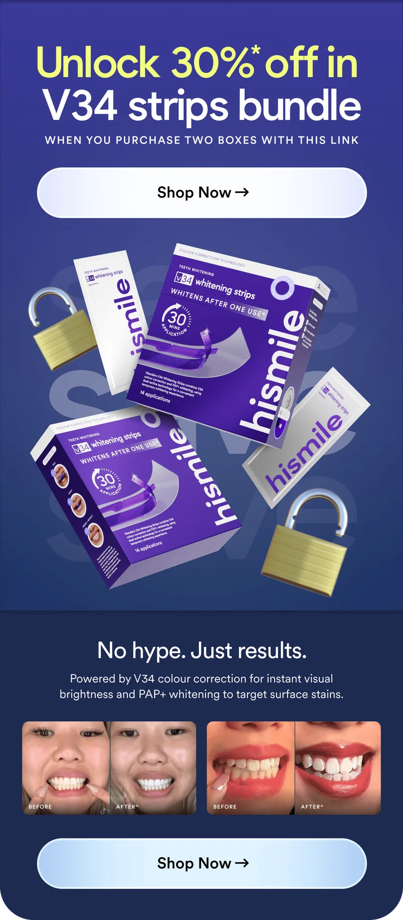 Unlock 30%* off V34 strips bundle when you purchase two boxes with this link - shop now