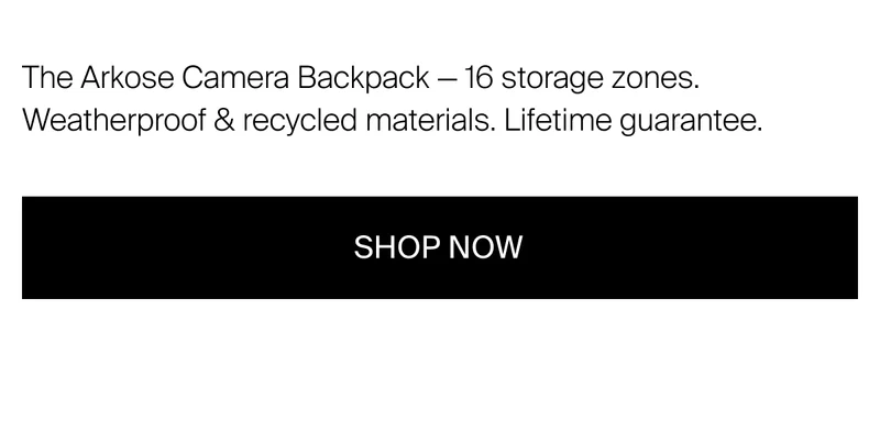 The Arkose Camera Backpack — 16 storage zones. Weatherproof & recycled materials. Lifetime guarantee.