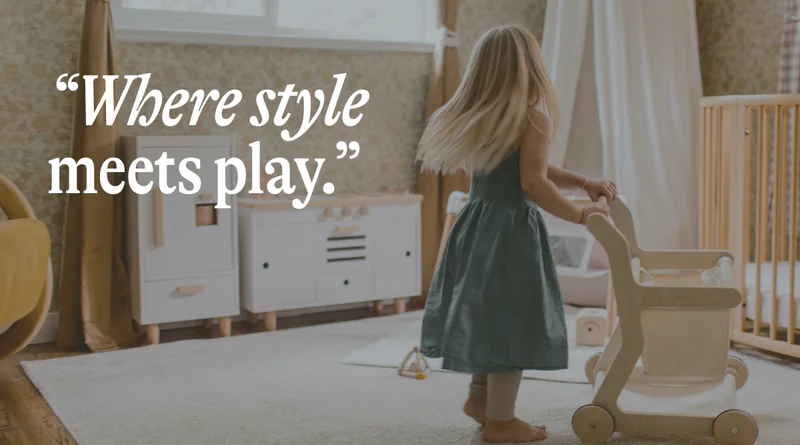 "Where style, meets play."