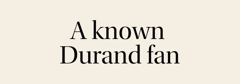 A known Durand fan