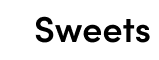 Sweets