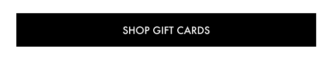 SHOP GIFT CARDS