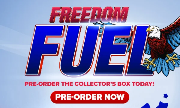 FREEDOM FUEL: PRE-ORDER THE COLLECTOR'S BOX TODAY