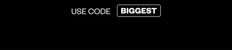USE CODE BIGGEST