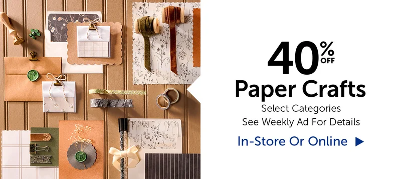 40% Off Paper Crafts - Select Categories