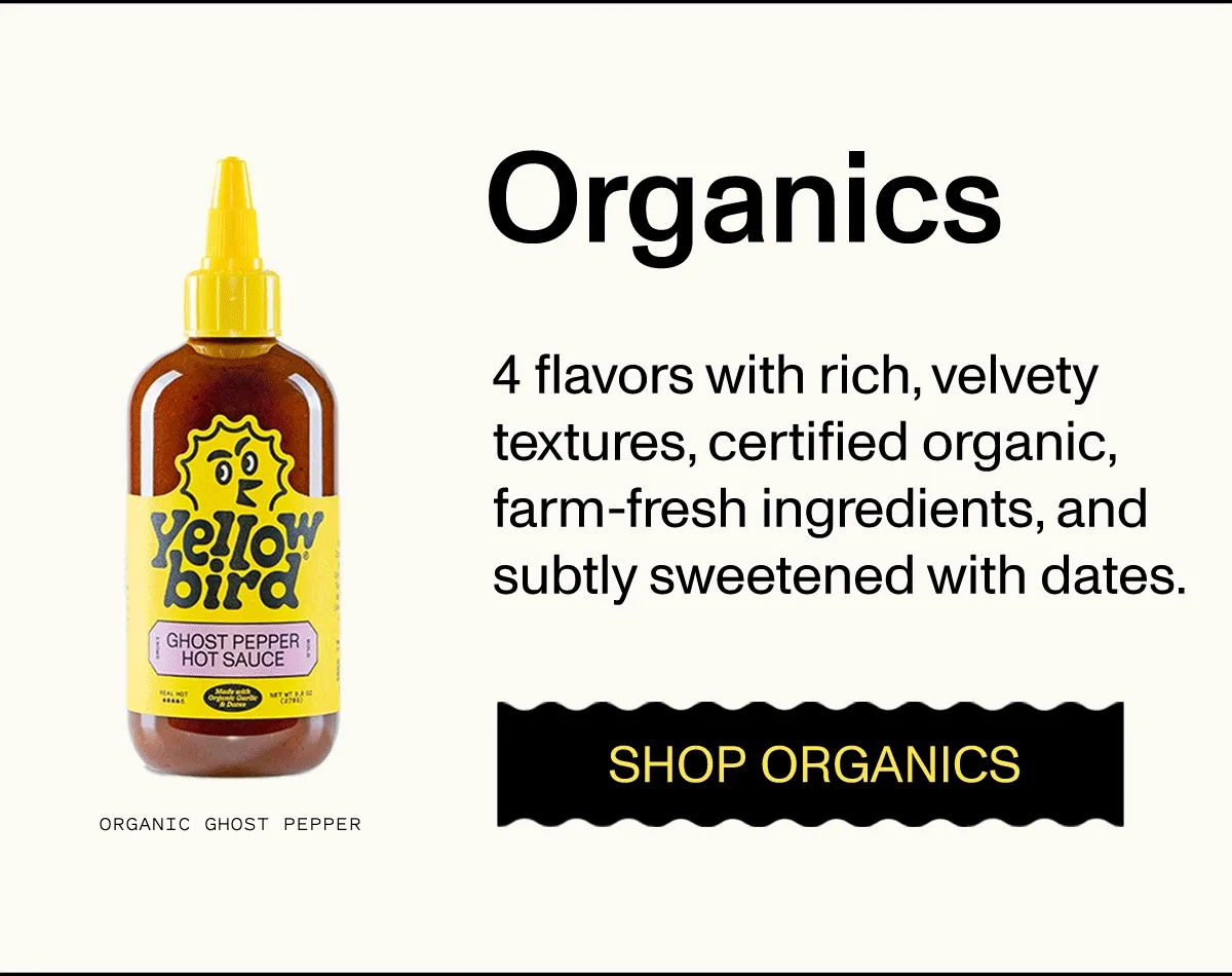 ORGANICS