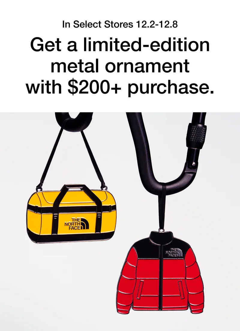 In Select Stores 12.2-12.8. Get a limited-edition metal ornament with $200+ purchase.