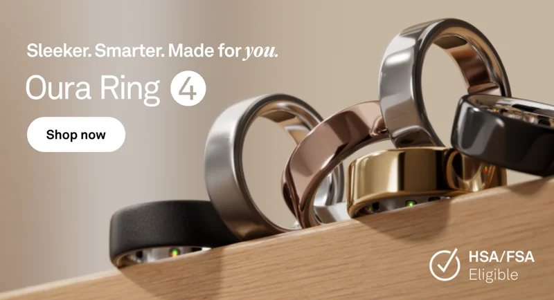 Sleeker. Smarter. Made for you. Oura Ring 4. Shop now. HSA/FSA Eligible