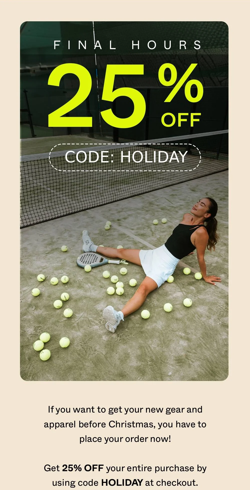 FINAL HOURS | 25% OFF | CODE: HOLIDAY
