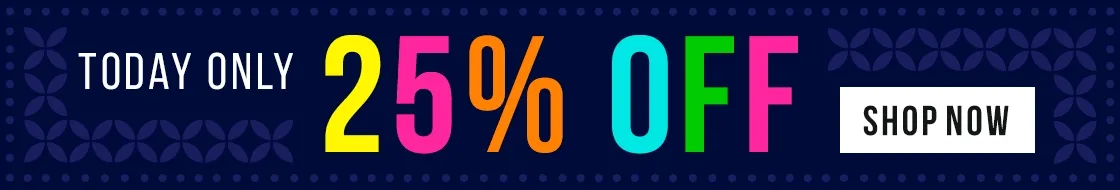 TODAY ONLY - 25% Off
