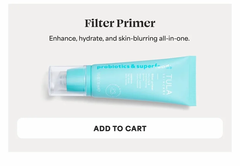 Filter Primer Enhance, hydrate, and skin-blurring all-in-one. -- ADD TO CART