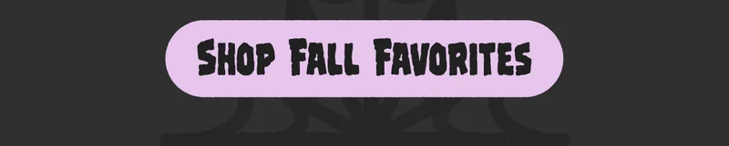 Shop Fall Favorites