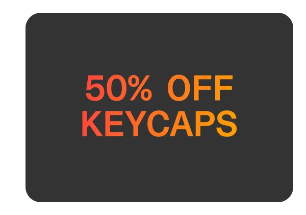 50% off Keycaps