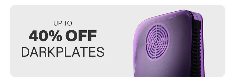 Up to 40% off Darkplates