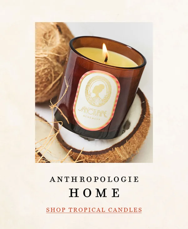 anthropologie home, shop tropical candles