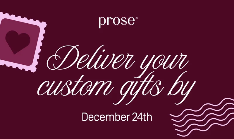 Prose | Deliver your custom gifts by December 24th