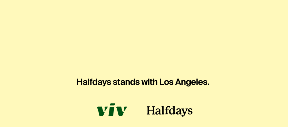 Halfdays stands with Los Angeles