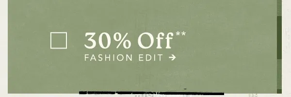 30 off fashion edit