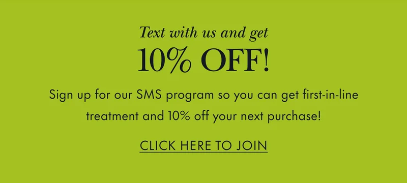 Text with us and get 10% OFF!