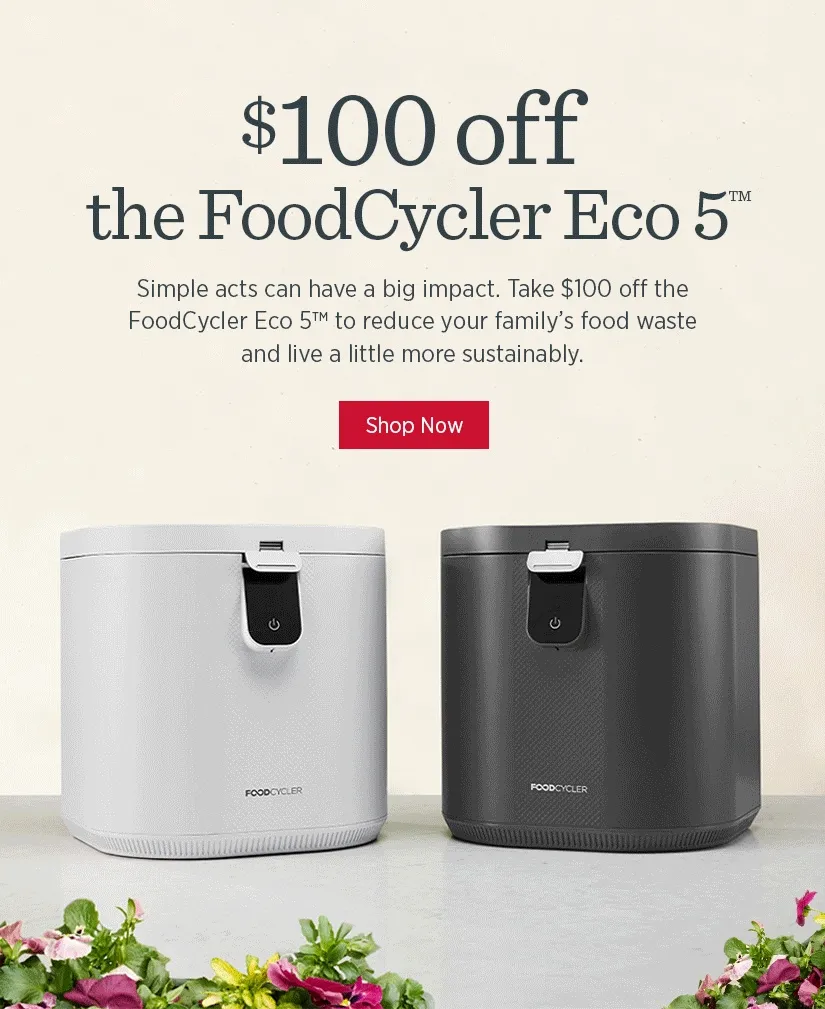 $100 off FoodCycler Eco5