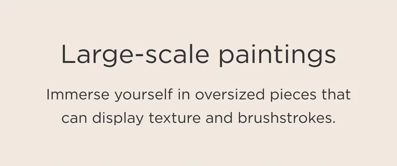 Large-Scale Paintings