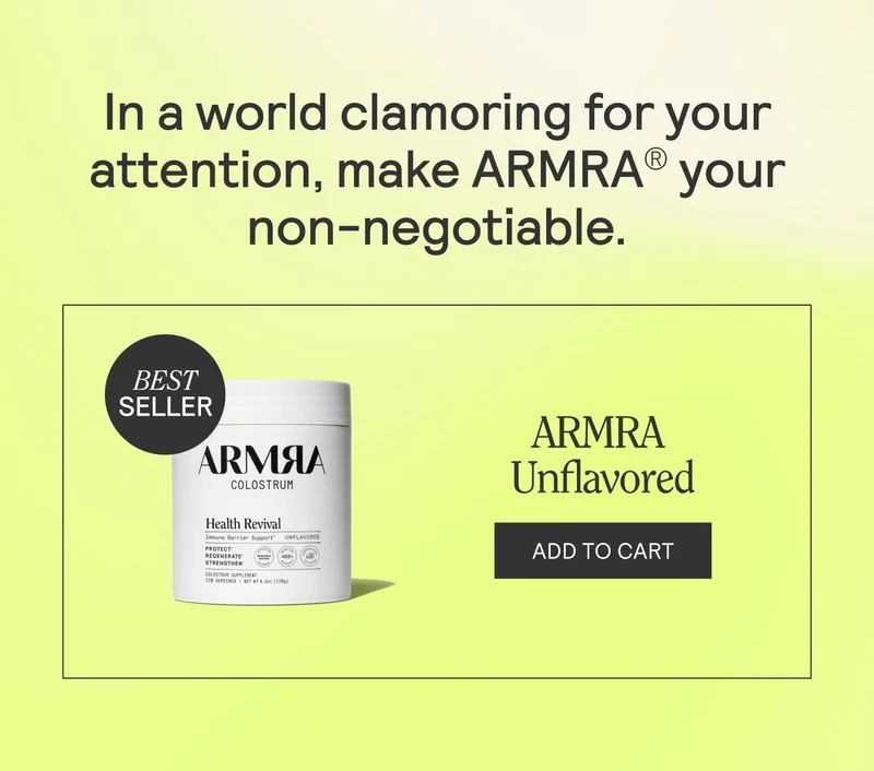ARMRA Colostrum best seller product image with text 'In a world clamoring for your attention, make ARMRA your non-negotiable' and 'Add to Cart' button.