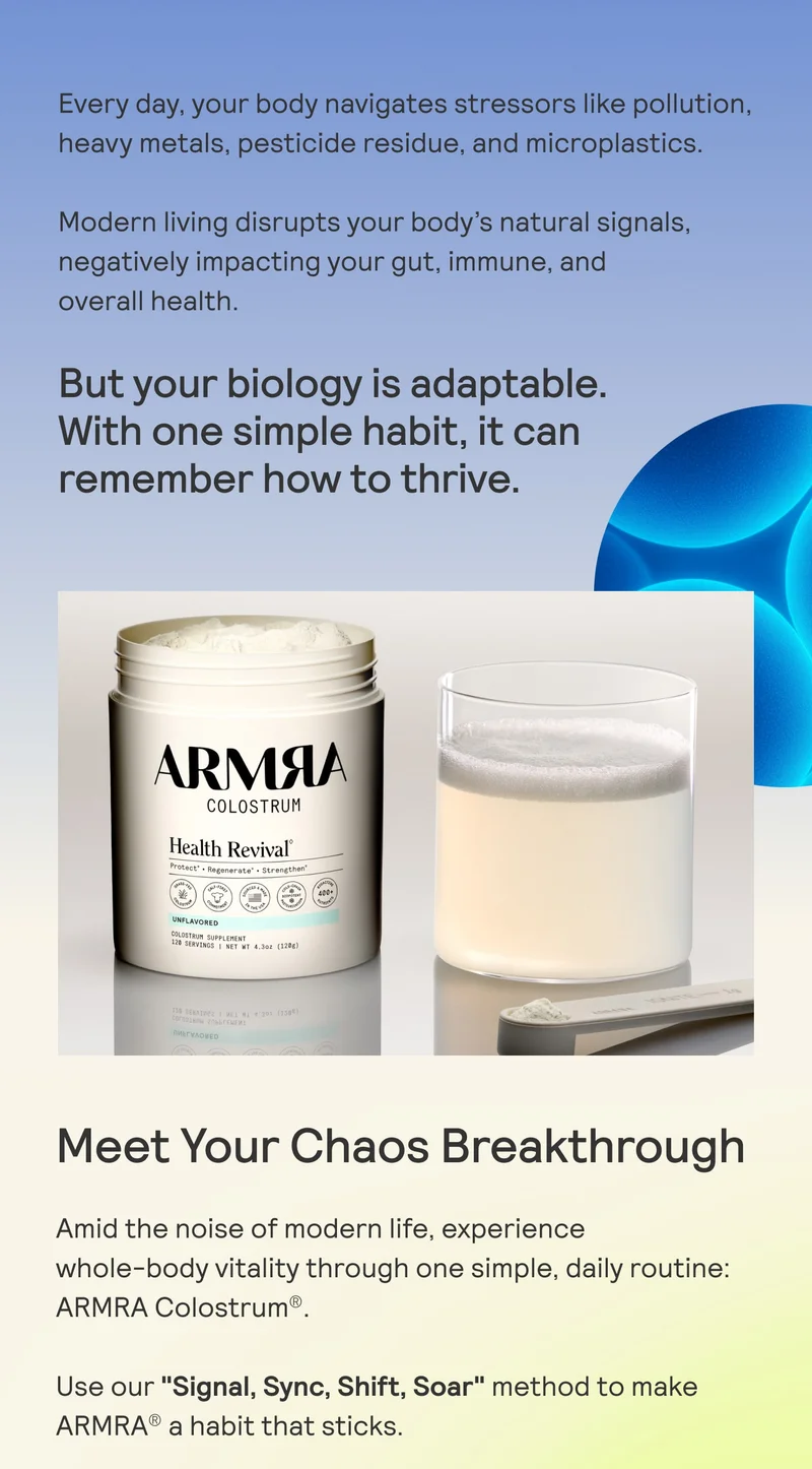 ARMRA Colostrum powder and drink beside text describing product benefits and the phrase 'Meet Your Chaos Breakthrough'.