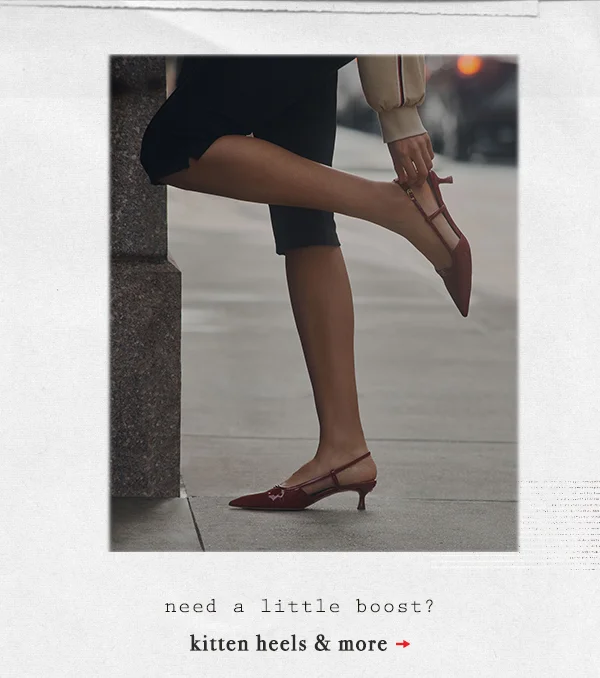 kitten heels & more