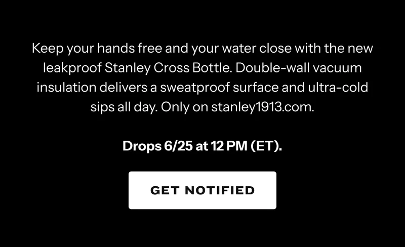 Stanley Cross Bottle drops 6/25 at 12 PM (ET)