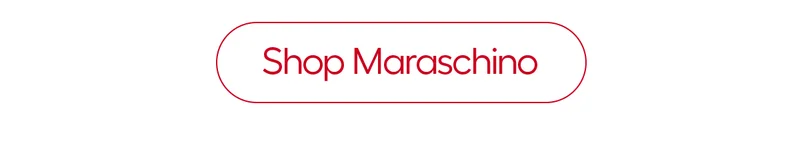 Shop Maraschino