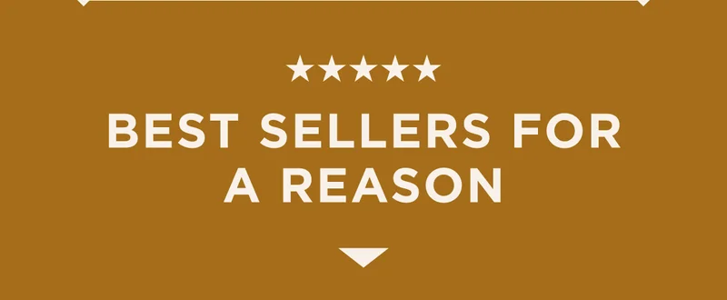SEE OUR BEST SELLERS SEE OUR BEST SELLERS