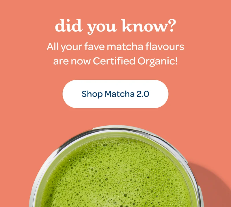 Did you know? All your fave matcha flavours are now Certified Organic! - Shop Matcha 2.0