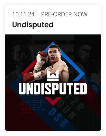 10.11.24 | Undisputed | Pre -Order Now