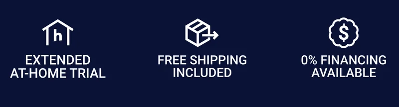 Extended at-home trial. Free shipping included. 0% financing available