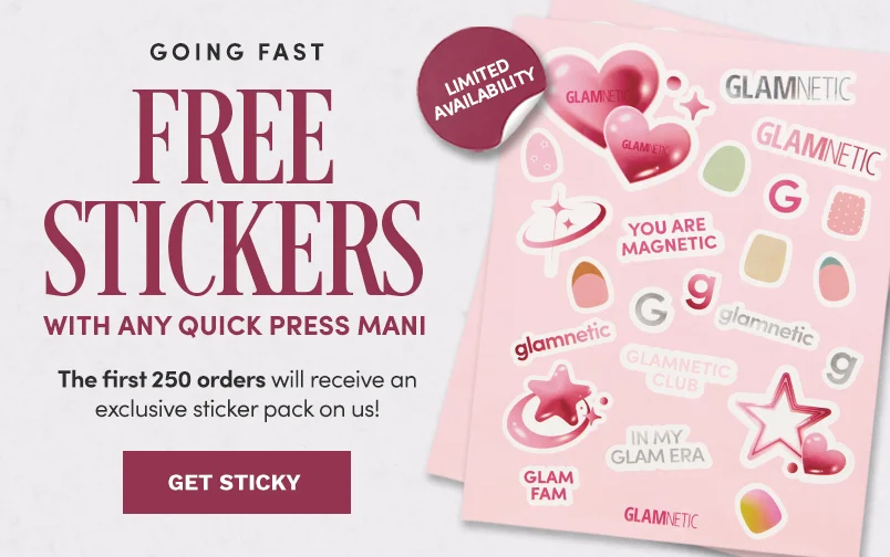 FREE STICKERS WITH ANY QUICK PRESS MANI. GET STICKY