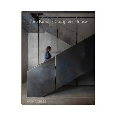 Tom Kundig: Complete Houses