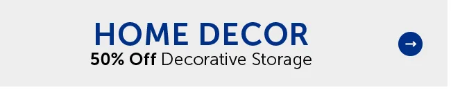 Home Decor - 50% Off Decorative Storage