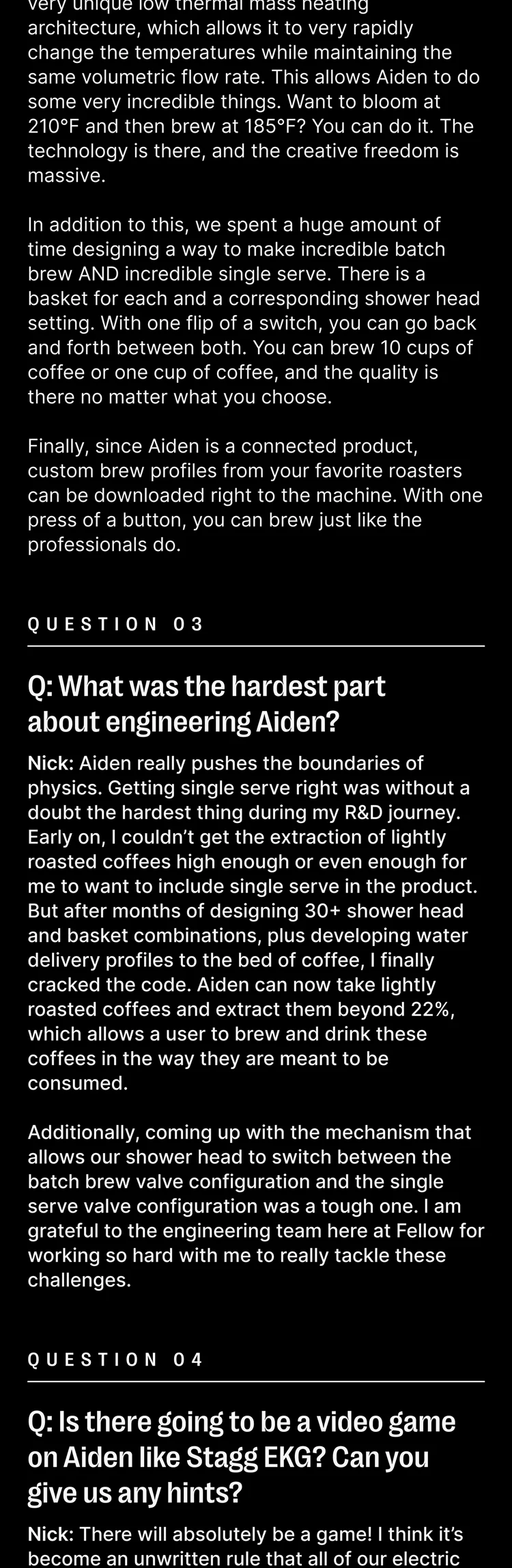 Question 3: What was the hardest part about engineering Aiden?