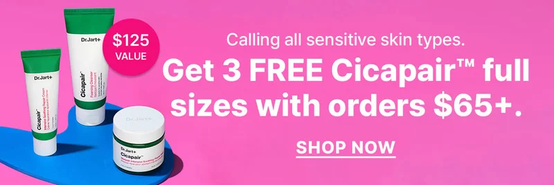 Calling all sensitive skin types. Get 3 free Cicapair full sizes with orders $65+.
