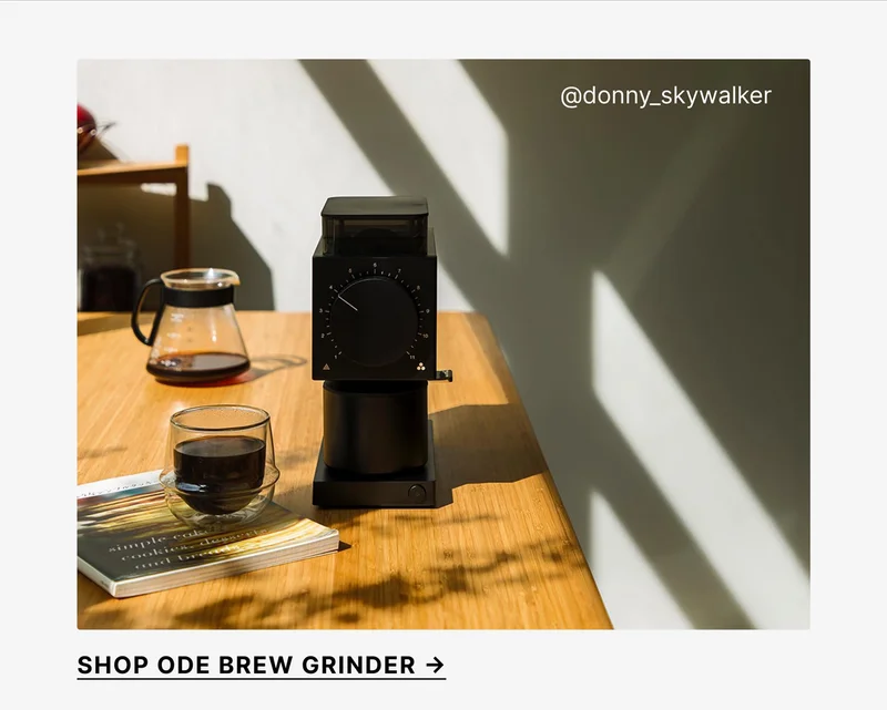 @donny_skywalker shop ode BREW grinder →