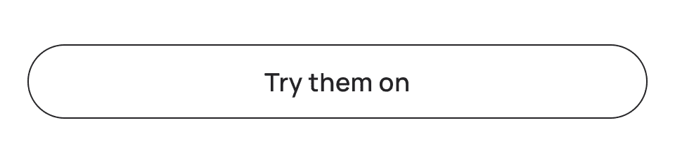 Try them on