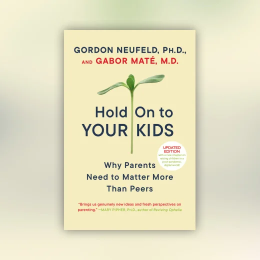 Hold On to Your Kids