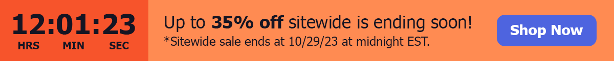 Up to 35% off sitewide is ending soon!