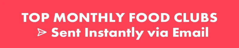 top monthly food clubs top monthly food clubs