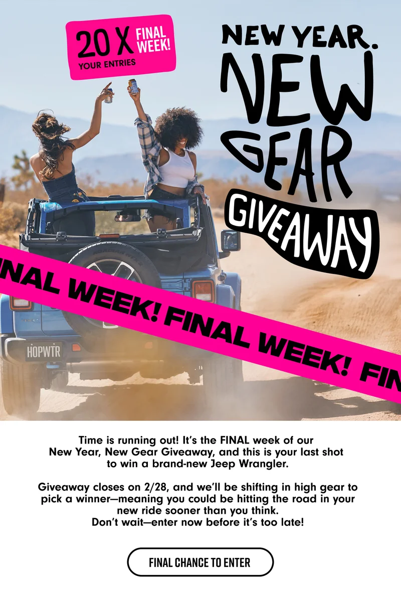 LAST CHANCE! 20x your entries this week only.