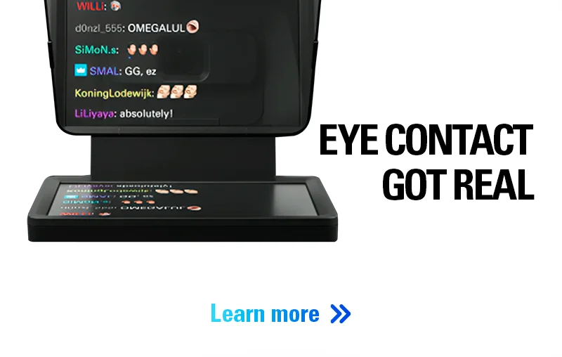 EYE CONTACT GOT REAL. Learn more.