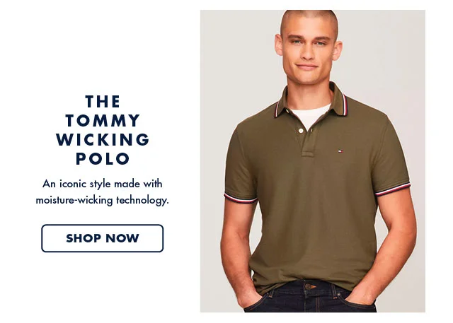The Tommy wicking polo                                            An iconic stykle made with moisture-wicking technology.                                            Shop now