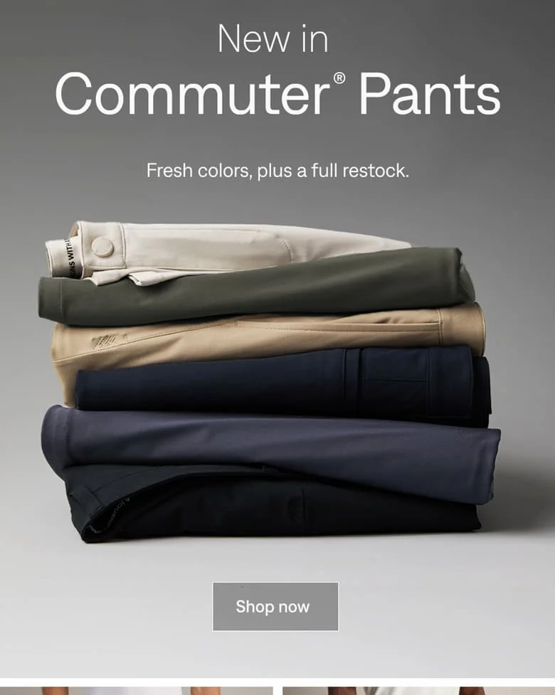 New in Commuter® Pants: Shop now