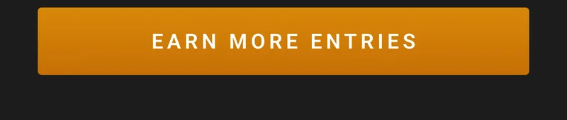 Earn More Entries